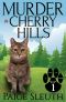 [Cozy Cat Caper Mystery 01] • Murder in Cherry Hills